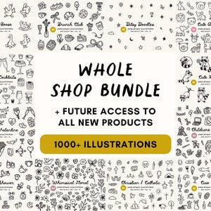 Op de afbeelding: Een verzameling handgetekende illustraties in zwart en wit, met diverse thema's zoals dieren, eten en feesten. De tekst "WHOLE SHOP BUNDLE" en "1000+ ILLUSTRATIONS" is prominent aanwezig.