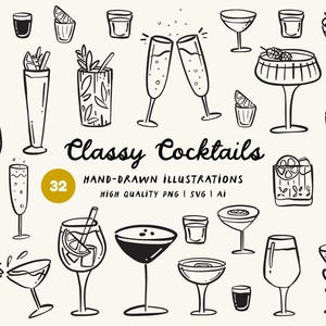 Op de afbeelding: Handgetekende illustraties van verschillende cocktailglazen, flessen en garneringen. De zin "Classy Cocktails" is geschreven in een stijlvol lettertype. De afbeelding bevat het nummer "32" in een gele cirkel en de tekst "HAND-DRAWN ILLUSTRATIONS HIGH QUALITY PNG | SVG | AI".