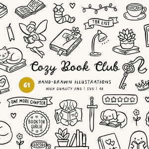 May include: A collection of black and white hand-drawn illustrations featuring books, a fairy, a cat, a dog, a candle, a sword, a key, and plants. The text reads Cozy Book Club, TBR LIST, ONE MORE CHAPTER, BOOKTOK GIRLIE, and 61 HIGH QUALITY PNG SVG AI.