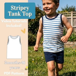 May include: A child wearing a blue and white striped tank top and navy blue shorts. The image includes text that reads "Stripey Tank Top", "Video Tutorials Included!", "3 months - 16 years", and "PDF Pattern".