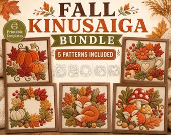 Può includere: Un pacchetto Fall Kinusaiga con cinque modelli stampabili. L'immagine mostra cinque opere d'arte in tessuto incorniciate con temi autunnali tra cui zucche, una volpe, funghi e foglie, con il testo FALL KINUSAIGA BUNDLE 5 PATTERNS INCLUDED.