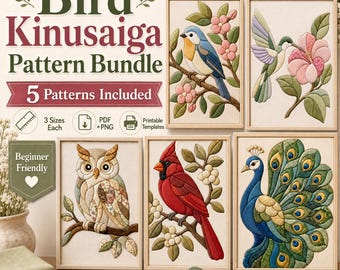 Può includere: Un pacchetto digitale di 5 modelli di uccelli Kinusaiga che include un azzurro, colibrì, gufo, cardinale e pavone. Il testo recita Bird Kinusaiga Pattern Bundle, 5 Patterns Included, 3 Sizes Each, PDF + PNG, Printable Templates e Beginner Friendly.