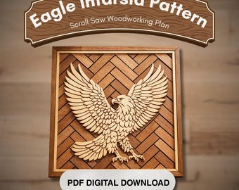 May include: A wooden eagle intarsia pattern, a scroll saw woodworking plan. The eagle is light-colored, with detailed wings and a focused gaze, set against a dark wood herringbone background. The text "Eagle Intarsia Pattern" is displayed at the top.