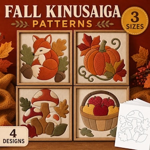 Op de afbeelding: Vier vierkante ingelijste Kinusaiga-patronen met herfstthema's: een vos met eikels, een pompoen met bladeren, paddenstoelen en een mand met appels. De tekst luidt FALL KINUSAIGA PATTERNS, 3 SIZES en 4 DESIGNS. Inclusief een wit papieren sjabloon.