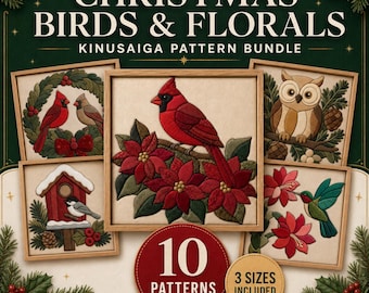 May include: A Kinusaiga pattern bundle titled CHRISTMAS BIRDS & FLORALS featuring five framed fabric art designs of birds and flowers. The collection includes 10 patterns in 3 sizes, with imagery of a cardinal, owl, hummingbird, and birdhouse.