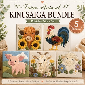 Puede incluir: Un conjunto de patrones imprimibles titulado Farm Animal KINUSAIGA BUNDLE que presenta cinco diseños cuadrados de una vaca highland con girasoles, un gallo, un cerdo en un campo, una cabra junto a una valla y una oveja con flores.