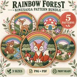 May include: A digital Kinusaiga pattern bundle titled RAINBOW FOREST KINUSAIGA PATTERN BUNDLE featuring 5 patterns in circular frames. The designs include a deer, a mushroom house, a bear, a fox, and a forest path, all with rainbow backgrounds.