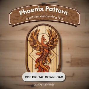 May include: A wooden scroll saw woodworking plan featuring a phoenix design. The phoenix is depicted with detailed feathers in shades of brown, orange, and red. The text "Phoenix Pattern" and "Scroll Saw Woodworking Plan" are displayed above the phoenix.