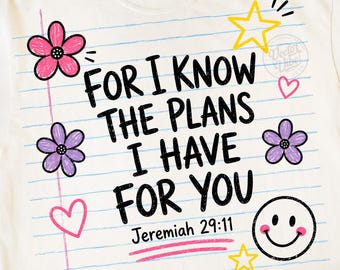 Back to School PNG, For I Know the Plans I Have for You, Jeremiah 29:11 Christian Teacher Shirt Design, Faith School Download