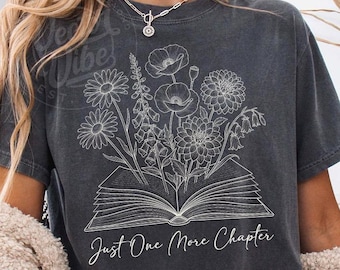 Just One More Chapter PNG, Floral Open Book Wildflower Line Art, Bookish Reader Shirt Design for Sublimation DTF, Librarian Gift