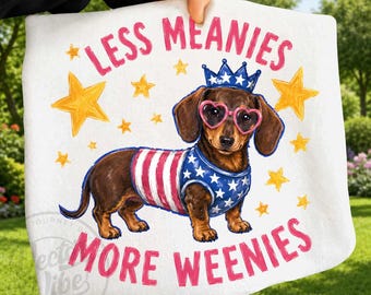 Less Meanies More Weenies PNG, Funny Sarcastic Dog Mom Design, Mental Health Humor PNG, Trendy Adult Humor Sublimation