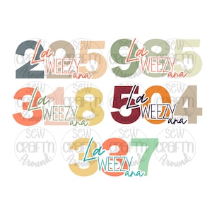May include: Six colorful digital designs featuring the text "La Weezy ana" with numbers 205, 985, 318, 504, and 327. The designs are in a variety of colors, including red, orange, yellow, green, blue, and purple.