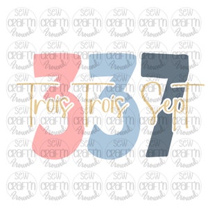 May include: A graphic design featuring the numbers 3, 3, and 7 in pink, blue, and gray, respectively. The numbers are surrounded by a repeating pattern of the words "Sew Craft'n Around". The text "Trois Sept" is written in gold script.