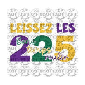 Puede incluir: Un diseño gráfico colorido con el texto "Laissez les bons temps rouler" y los números 225. El diseño está en colores morado, verde y dorado.