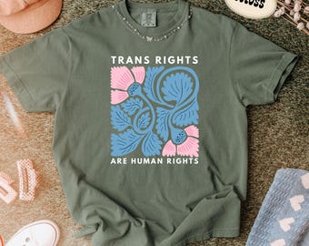 Comfort Colors® Trans Rights Are Human Rights T Shirt, LGBTQ Pride Graphic Tee, Inclusive Equality Shirt, Support Trans Rights Gift