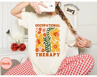 Comfort Colors® Occupational Therapy Comfort Colors T Shirt, OT Floral Graphic Tee, Therapist Gift, Retro Medical Shirt