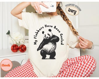 Comfort Colors® My Flabbers Have Been Gasted T Shirt, Funny Panda Graphic Tee, Meme Animal Shirt, Viral Humor Top, Panda Lover Gift