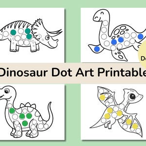 Puede incluir: Una actividad imprimible de arte de puntos de dinosaurios con cuatro ilustraciones de dinosaurios. Cada dinosaurio tiene puntos para colorear. El texto "Dinosaur Dot Art Printable" se muestra, con "12 Dot Pages" en la esquina superior derecha.