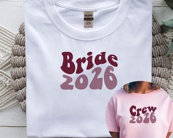 T-shirt pour enterrement de vie de jeune fille, T-shirts pour enterrement de vie de jeune fille, Future mariée 2026 - Équipe 2026, T-shirt de groupe pour enterrement de vie de jeune fille, T-shirt de mariage