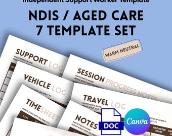 7 Template Set NDIS Aged Care Independent Support Worker Documentation Digital Templates - Neutral Warm