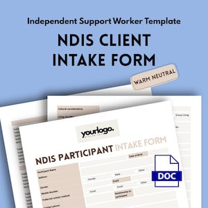 Puede incluir: Una plantilla para un trabajador de apoyo independiente, con un formulario de admisión de clientes NDIS. El formulario incluye campos para la información del participante, los datos de contacto y otros datos relevantes. El documento está etiquetado como "DOC" y tiene un esquema de color "Warm Neutral".