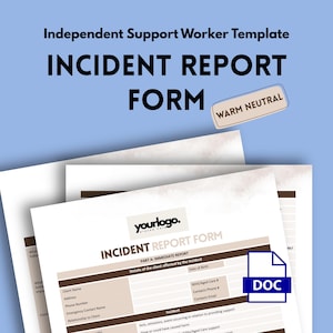 May include: A stack of incident report forms with the text "INCIDENT REPORT FORM" in large, bold letters. The forms include fields for client information, incident details, and contact information. A "DOC" icon is visible.