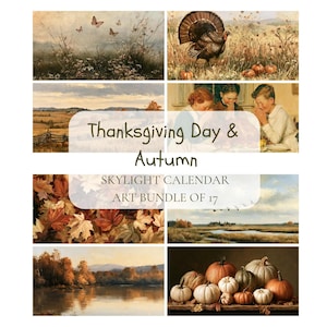 May include: A digital art bundle for a Skylight Calendar featuring 17 images with Thanksgiving Day and Autumn themes. The collection includes paintings of butterflies, a turkey, a rural landscape, people praying, autumn leaves, and pumpkins.