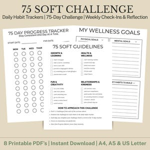 May include: A printable PDF with the text "75 SOFT CHALLENGE" and "75 DAY PROGRESS TRACKER". The document includes sections for daily habit tracking, wellness goals, and guidelines. The design is in black and white, with a beige background. The document is available in A4, A5, and US Letter sizes.