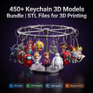 450+ Keychain 3D Models Bundle | STL Files for 3D Printing | Digital Download