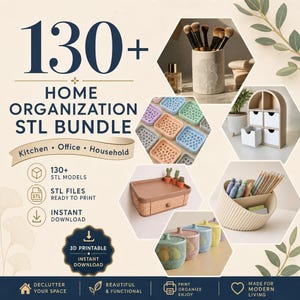 May include: A digital graphic for a 130+ Home Organisation STL Bundle featuring various 3D printable storage items like a brush holder, small drawers, soap dishes, a wall shelf, and desk organisers in pastel colours with text overlays.