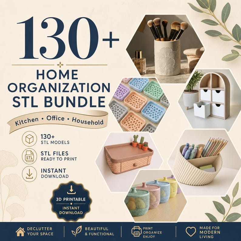 May include: A digital graphic for a 130+ Home Organisation STL Bundle featuring various 3D printable storage items like a brush holder, small drawers, soap dishes, a wall shelf, and desk organisers in pastel colours with text overlays.