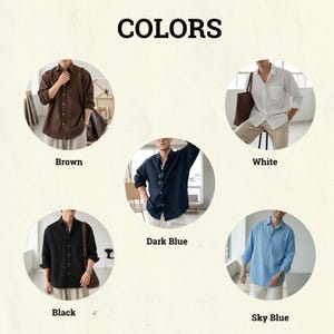 May include: An image showcasing a variety of button-down shirts in different colors. The shirts are displayed in a circular format, with the colors labeled as Brown, White, Dark Blue, Black, and Sky Blue. The word "COLORS" is at the top.