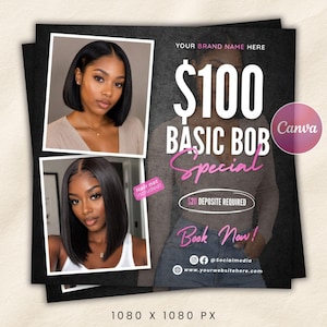Könnte beinhalten: Ein quadratischer Werbeflyer für einen Friseurservice mit zwei Fotos von Personen mit schwarzen Bob-Frisuren. Der Text enthält $100 BASIC BOB Special, $20 DEPOSITE REQUIRED, Book Now sowie Platzhalter für Markennamen, soziale Medien und Website.