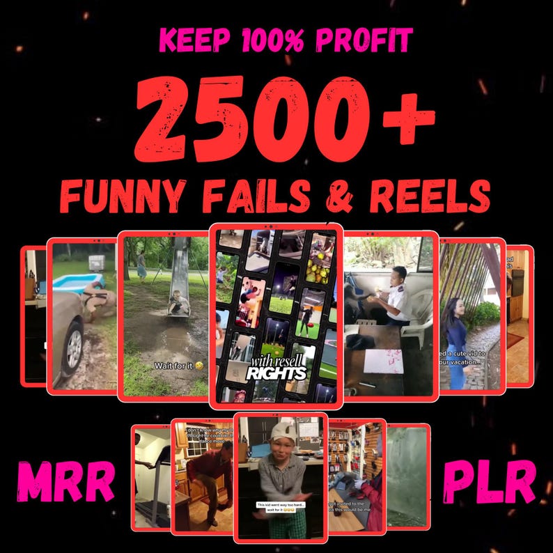 Pu&ograve; includere: Un grafico promozionale con il testo "KEEP 100% PROFIT" e "2500+ FUNNY FAILS & REELS" in rosso. L'immagine presenta una serie di display simili a tablet che mostrano vari videoclip. La parte inferiore dell'immagine mostra gli acronimi "MRR" e "PLR".