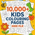 10,000+ Coloring Pages Mega Bundle PLR Kids & Adults