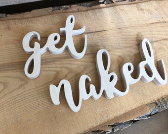 Bath sign Get Naked Wall Art Sign for bathroom decor wooden letters get naked sign