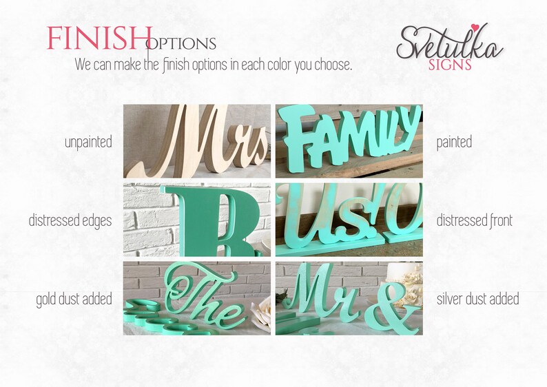 May include: A collage of wooden signs showing different finish options. The signs are in various colors and styles, including unpainted, distressed edges, gold dust added, painted, distressed front, and silver dust added. The signs feature the words "Mrs", "Family", "Us", "The", "Mr", and "&".