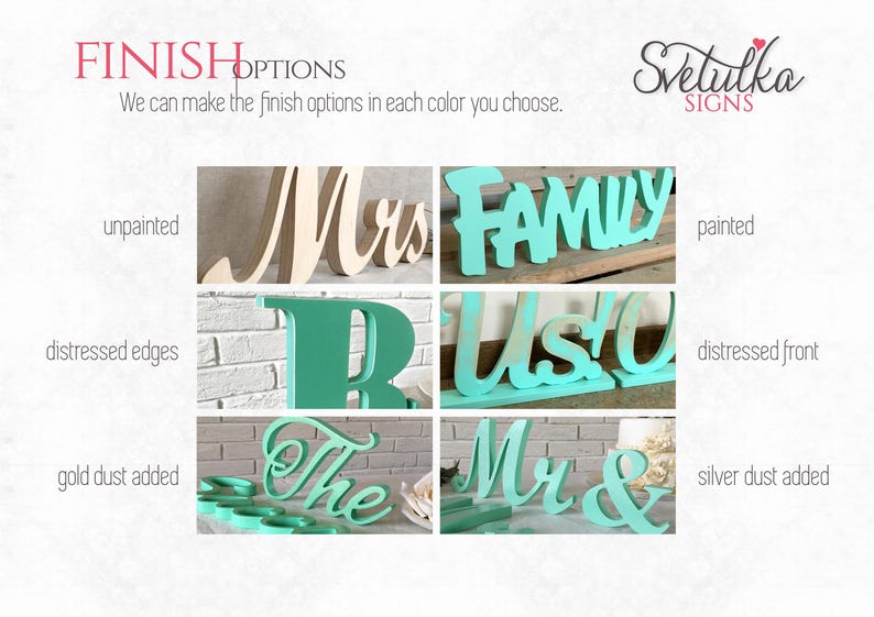 May include: A visual guide to different finish options for wooden signs. The options include unpainted, distressed edges, gold dust added, painted, distressed front, and silver dust added. The signs feature the words "Mrs", "Family", "Us", "The", "Mr &" in various styles.