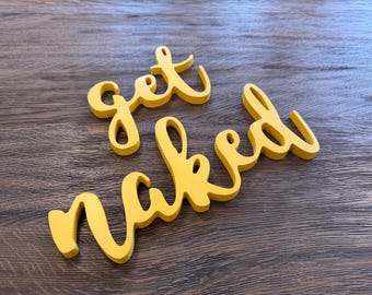 Get Naked Schild - Badezimmer Wanddekoration - Holzschrift Zeichen - Lustiges Bauernhaus Badezimmer Dekor - Badewannen Wandschild