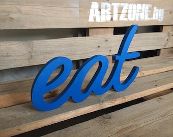 Kitchen Wall Decor rustic wood sign EAT. Wood Sign. Letters for kitchen. Eat Sign for Kitchen,  Eat Cutout, Rustic Eat Sign Kitchen Art.