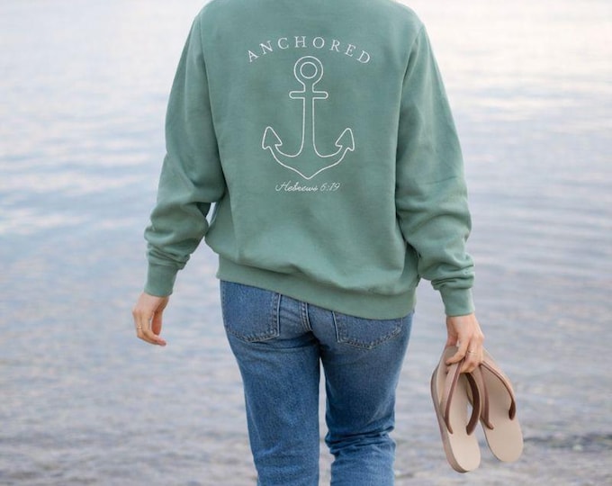 Anchored Christian Sweatshirt Comfort Colors Faith Crewneck with Hebrews 6 19 Bible Verse Minimal Christian Pullover for Men and Women