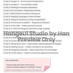 May include: A white graphic with a 20-day Korean language study plan. The plan includes topics like pronunciation, numbers, shopping, and airport procedures. Bonus materials include a Korean map and recommended apps. The Hangeul Studio logo is at the bottom.