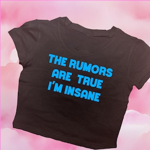 Rumors Are True Crop Top | Graphic Tee | Personalized Baby Tee | Aesthetic Crop | Trendy Y2K Shirt | Gift For Her | Funny Crop Top