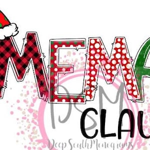 MEMA Claus Sublimation Download PNG SVG Digital Print and Cut File