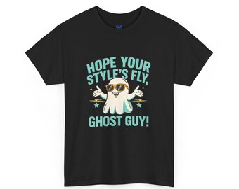Funny Ghost Graphic Tee | Hope Your Style's Fly Ghost Guy Shirt | Cute Pun Shirt | Trendy Unisex T Shirt | Humor Gift Idea