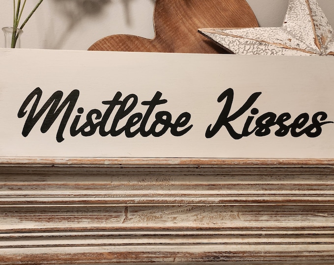 Large Wooden Christmas Sign - Mistletoe Kisses - Rustic, Vintage, Shabby Chic, 50cm x 15cm