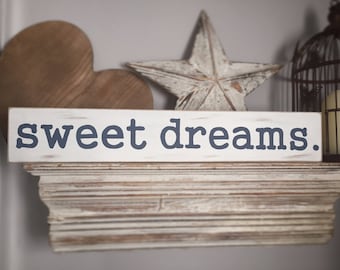 Handmade Wooden Sign - sweet dreams - Rustic, Vintage, Shabby Chic, large 60cm