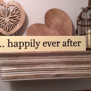 Large Wooden Sign - happily ever after - 55cm
