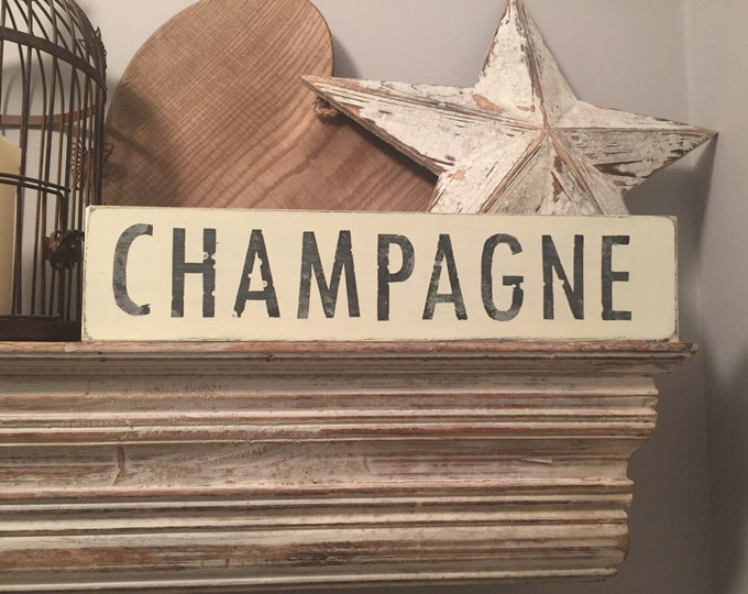 Handmade Wooden Sign - CHAMPAGNE - Rustic, Vintage, Shabby Chic, APPROX 41CM