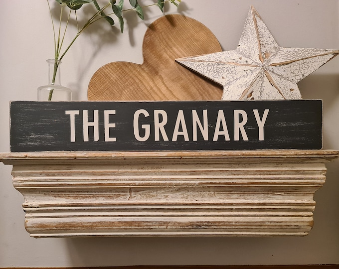 Handmade Wooden Sign - THE GRANARY - Rustic, Vintage, Shabby Chic